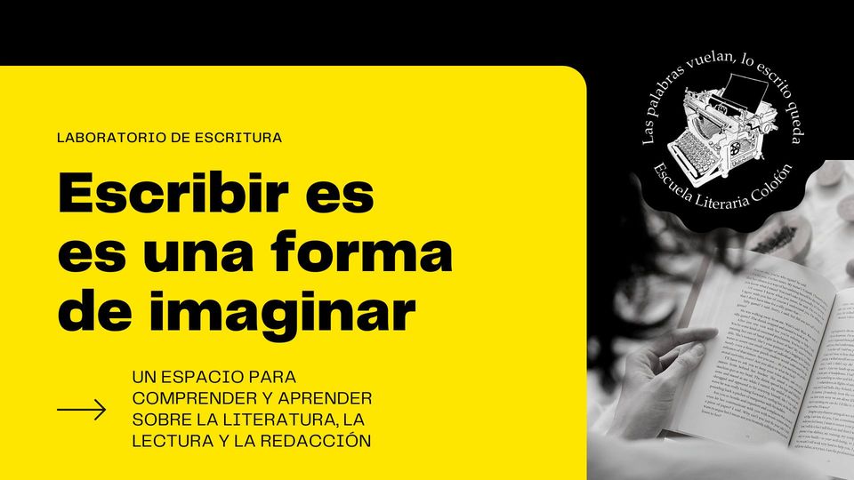 Invitan al Laboratorio de Escritura de la Escuela Literaria Colofón