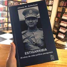 Reivindicando la memoria de Félix Estigarribia con el libro “20 años de vida política paraguaya”